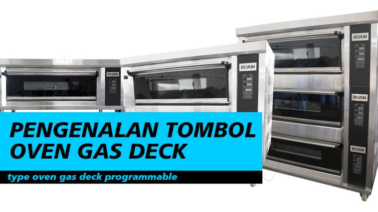 Intruksi Penggunaan Oven Gas Deck Otomatis