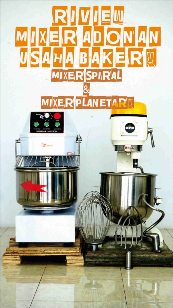 Mixer Usaha Roti & Kue Di Semarang | Kapasitas Besar | Pusat Fabrikasi ...