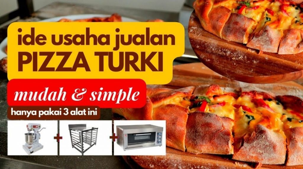 Modal & Peluang Usaha Pizza Turki Pide Turkish